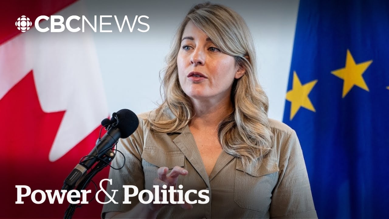 Canada looks to Europe to curb 'overreliance' on U.S.: Joly | Power & Politics