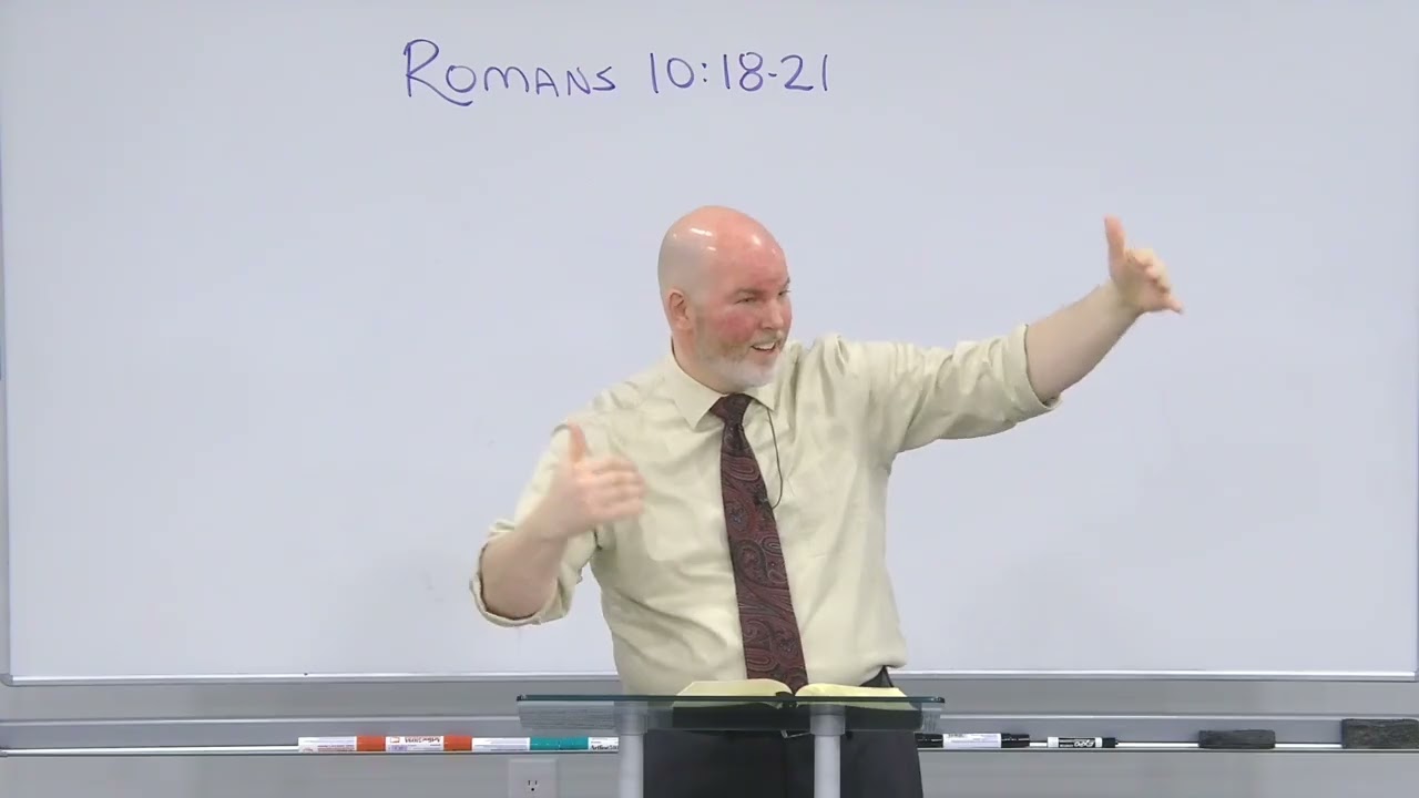 Romans 10:18-21 - Have They Not Heard