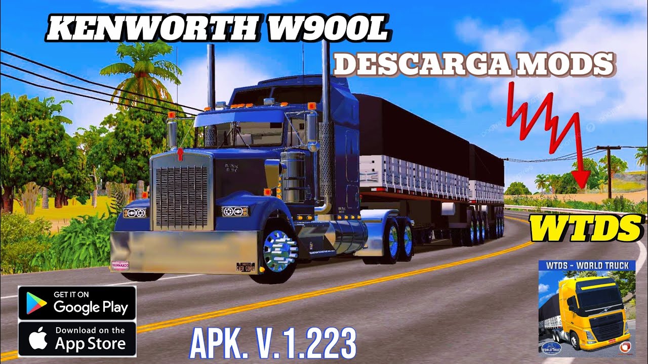Liberación Mods De Kenworth W900L | World Truck Driving Simulator 