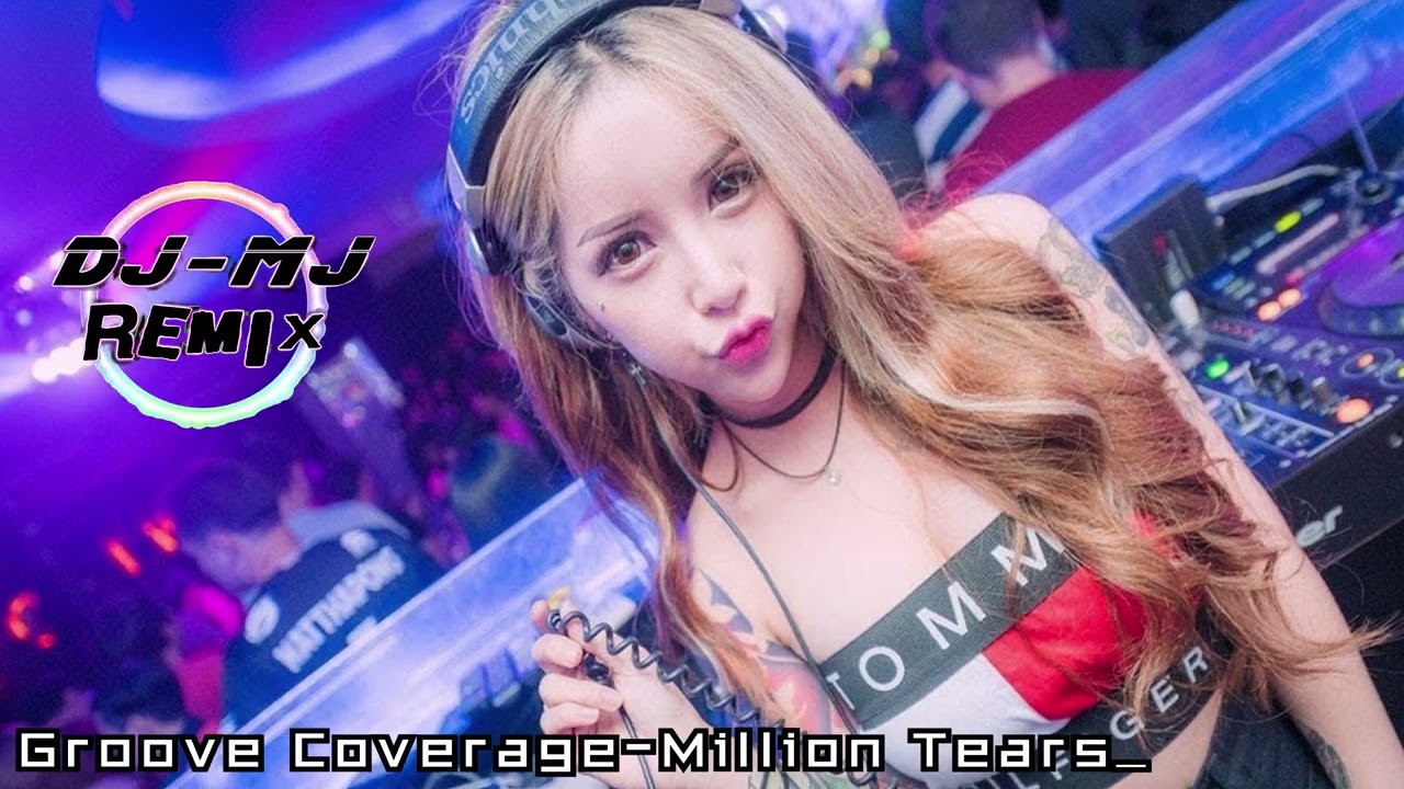 Groove Coverage - Million Tears DJ-MJ Electro Bounce Remix【英文慢摇】🔥🔥 4K Music Video