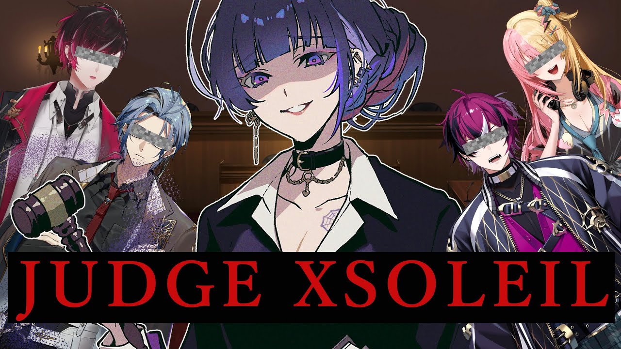 JUDGE XSOLEIL - who's the unhingest - 同期を裁判にかけてみた
