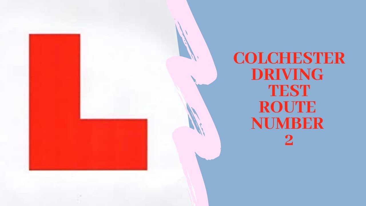 Colchester driving test route number 2