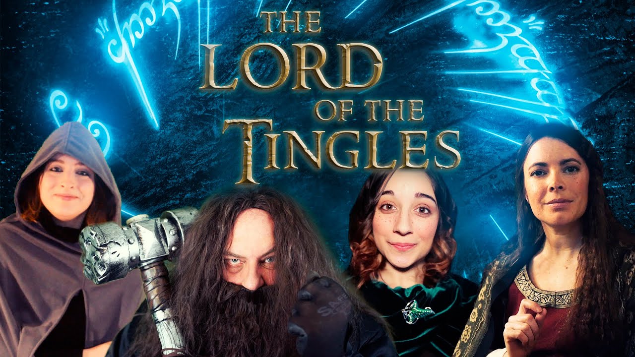 The Lord of the Tingles [ASMR] Part Three - The Return of the Tingles (Collaboration) ✨ The End ✨