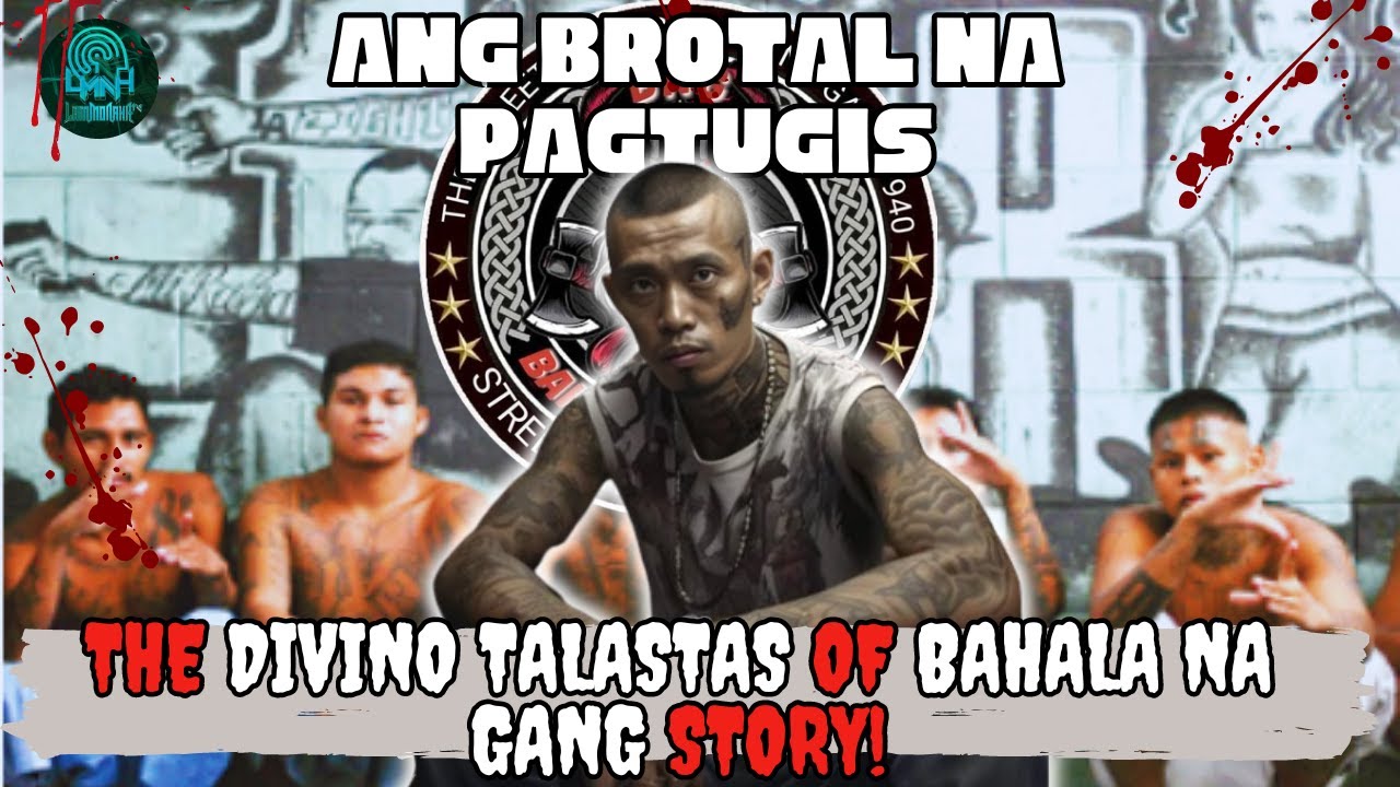 ANG BROTAL AT MADUGONG PAGTUGIS KAY DIVINO TALASTAS NG BAHALA NA GANG | ANG BUMANGGA TUMBA!