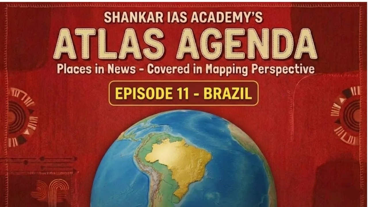 Atlas Agenda Ep - 11 ft. Gowtham A R | Places in News | UPSC Prelims | Shankar IAS Academy | #upsc