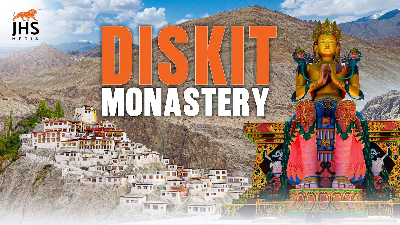 Diskit Monastery | Oldest Buddhist Monastery in Nubra Valley | Maitreya Buddha Statue | JHS Media