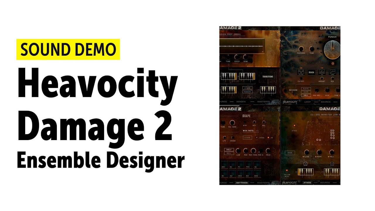 Heavocity Damage 2 &ndash; Ensemble Designer Demo (no talking)