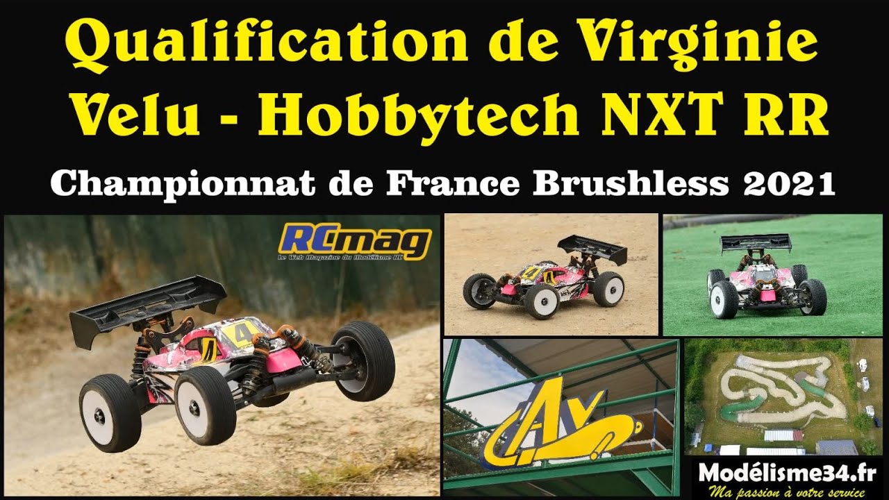 Qualification de Virgine Velu sur un NXT RR au championnat de France brushless Viglain juillet 2021