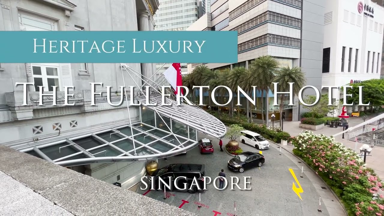 The Fullerton Hotel Review [4K] | Best Heritage Luxury Hotel in Singapore 🇸🇬