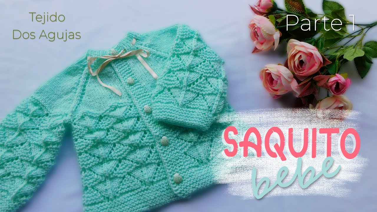 Como tejer un Saquito, Jersey, Chambrita para bebe a dos agujas. Tejido Top Down. Parte 1 de 2