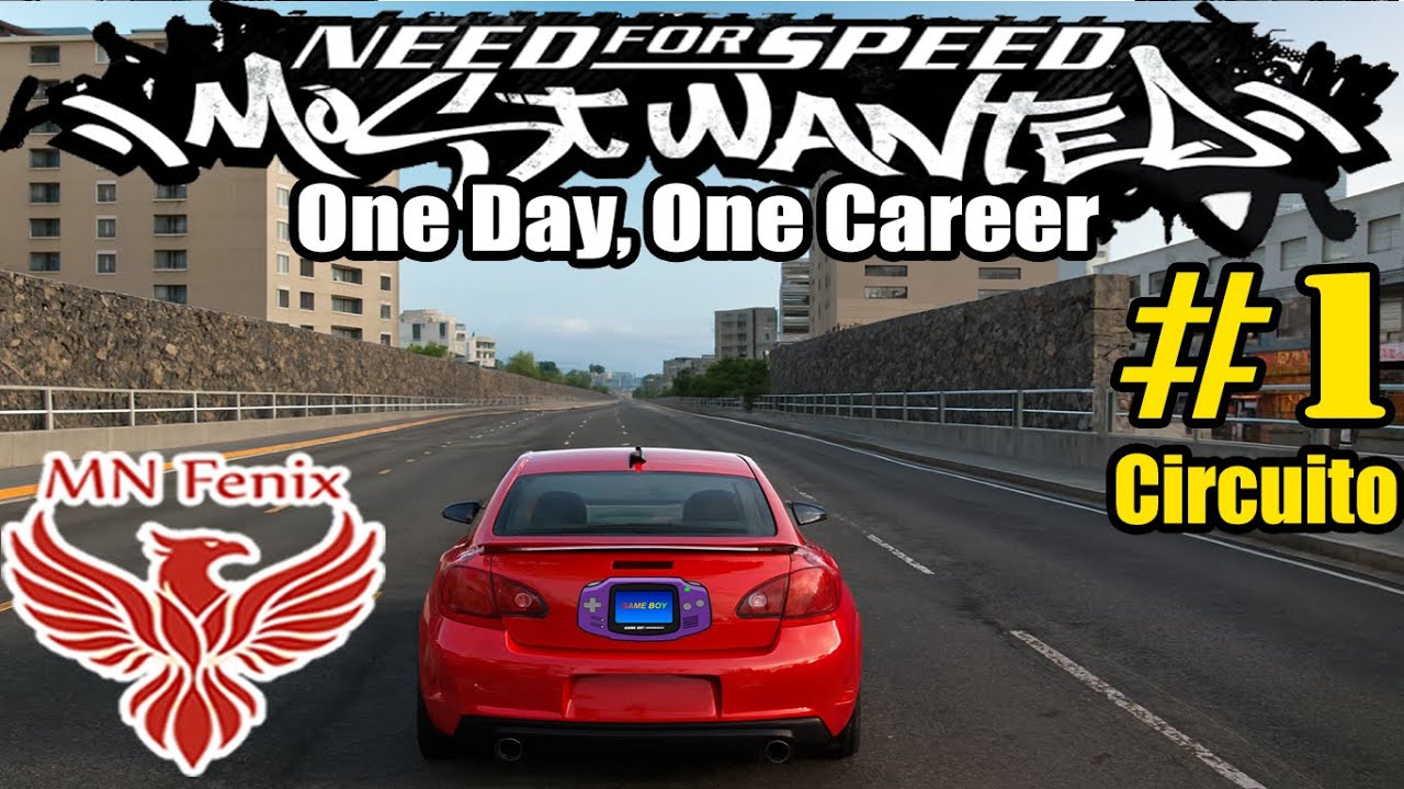 NFSMW #1 |UN DIA, UNA CARRERA| (Circuito)- By MN Fenix