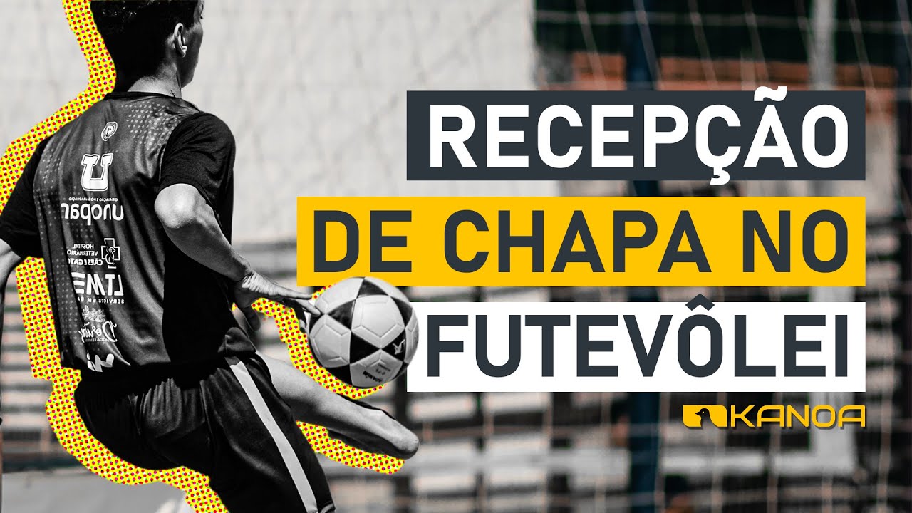 FUTEVÔLEI - DICA DE CHAPA - RECEPÇÃO