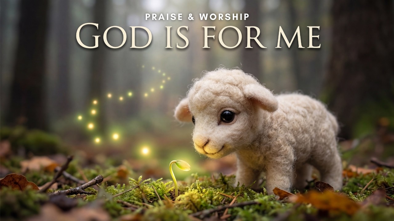 God Is For Me | Christian Worship Song for Courage and Faith - The Well Studio