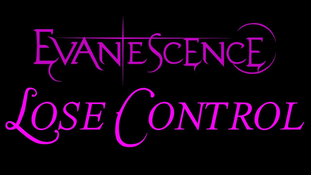 Evanescence - Lose Control Lyrics (The Open Door)