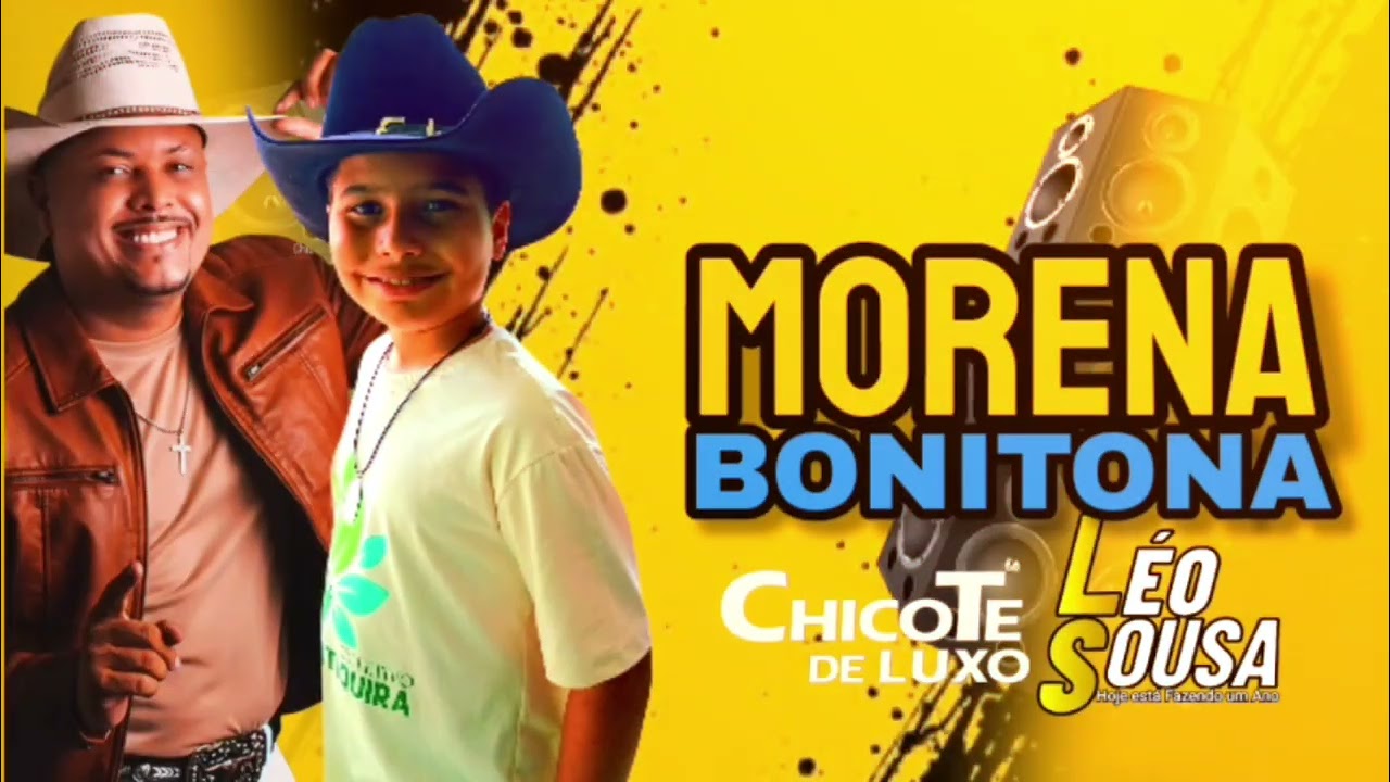 MORENA BONITONA FORROZÃO chicote de luxo e léo sousa. 