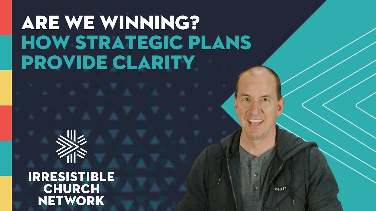 Are We Winning? How Strategic Plans Provide Clarity