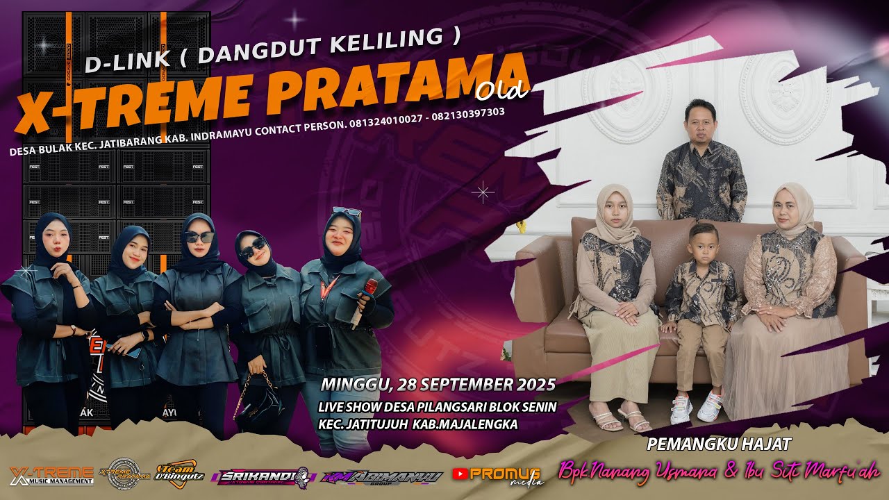 🔴LIVE SINGA DANGDUT X-TREME PRATAMA OLD | SHOW DESA PILANGSARI JATITUJUH MAJALENGKA, MINGGUU 28 SEP