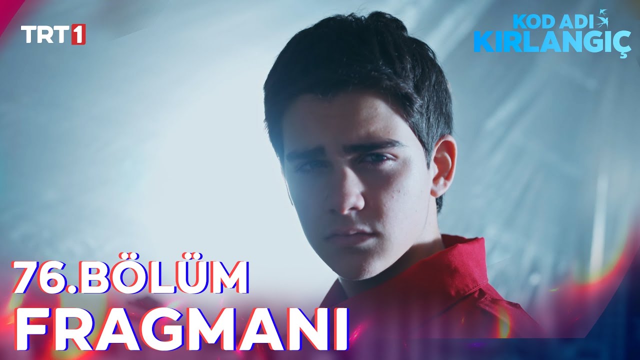 Kod Adı Kırlangı&ccedil; 76. B&ouml;l&uuml;m @trt1