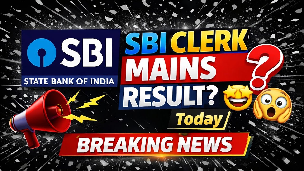 📢📢 SBI CLERK RESULT - TIME ✅ EXPECTED ????