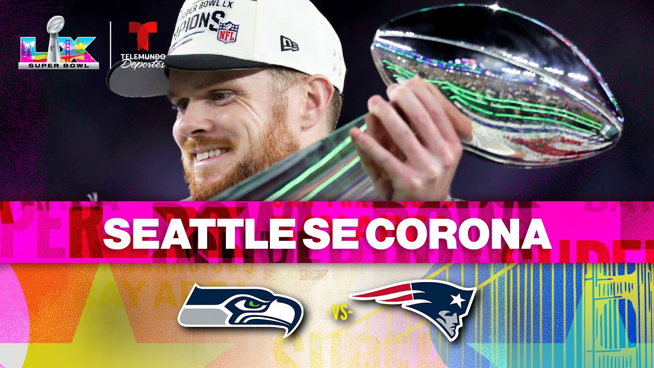 Seattle vence a New England y es campeón del Super Bowl LX: Sam Darnold levanta el Vince Lombardi