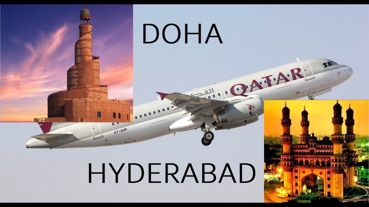 DOHA to HYDERABAD -  QATAR AIRWAYS QR500 (new flight route after Qatar blockade)
