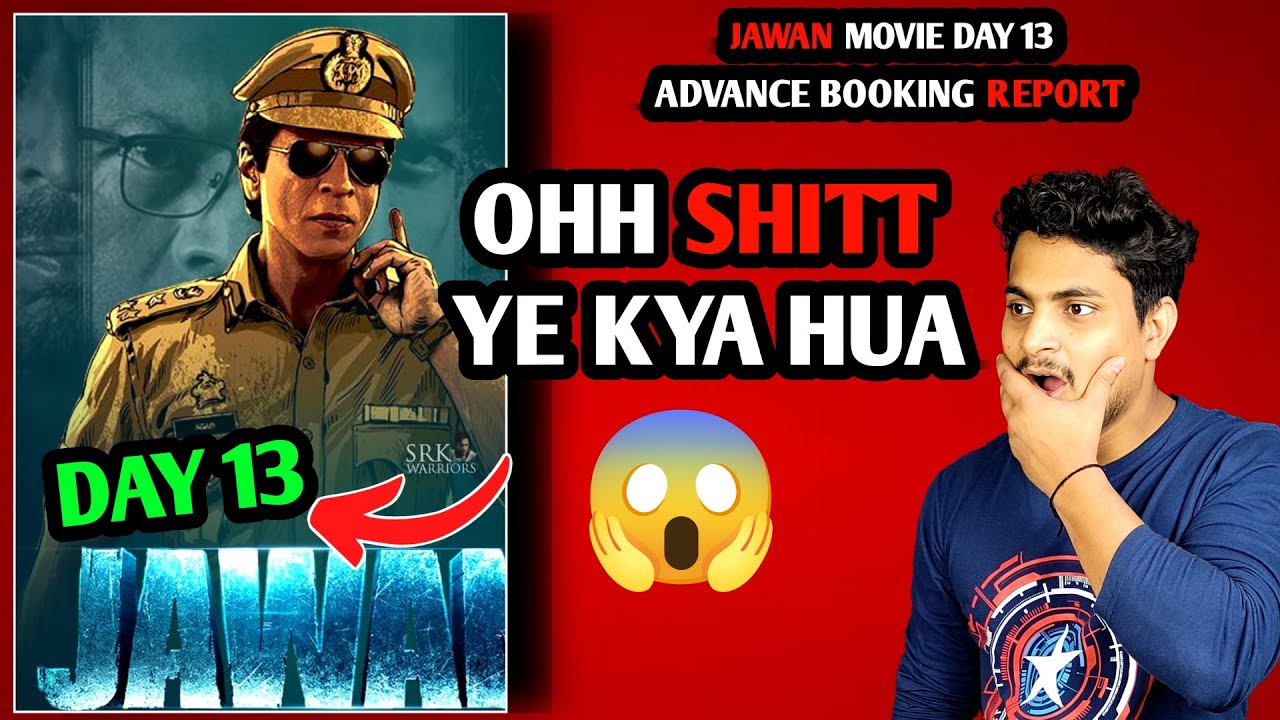 Jawan Day 13 Advance Booking Report | Jawan Day 13 Box Office Collection Report #jawan #srk