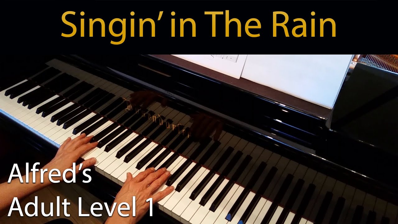 Singin' In The Rain (Early-Intermediate Piano Solo) Alfred's Adult Level 1