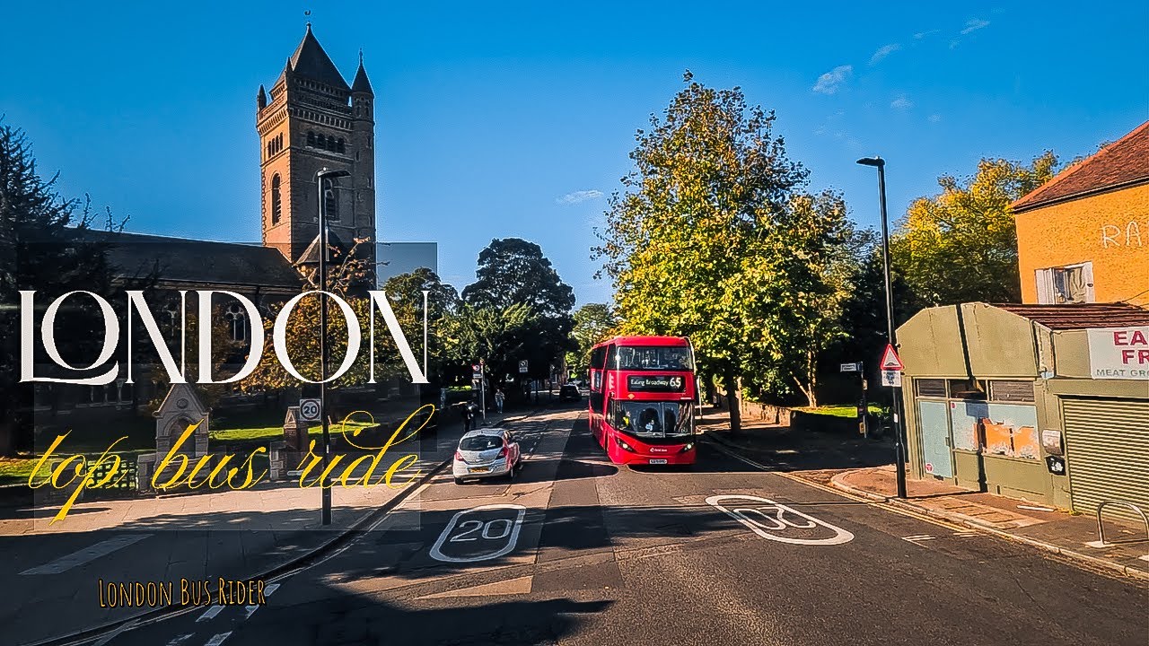 🚌 A Riverside London Bus Ride on  65 from Ealing to Kingston | 8 Miles of West London Charm 🌳