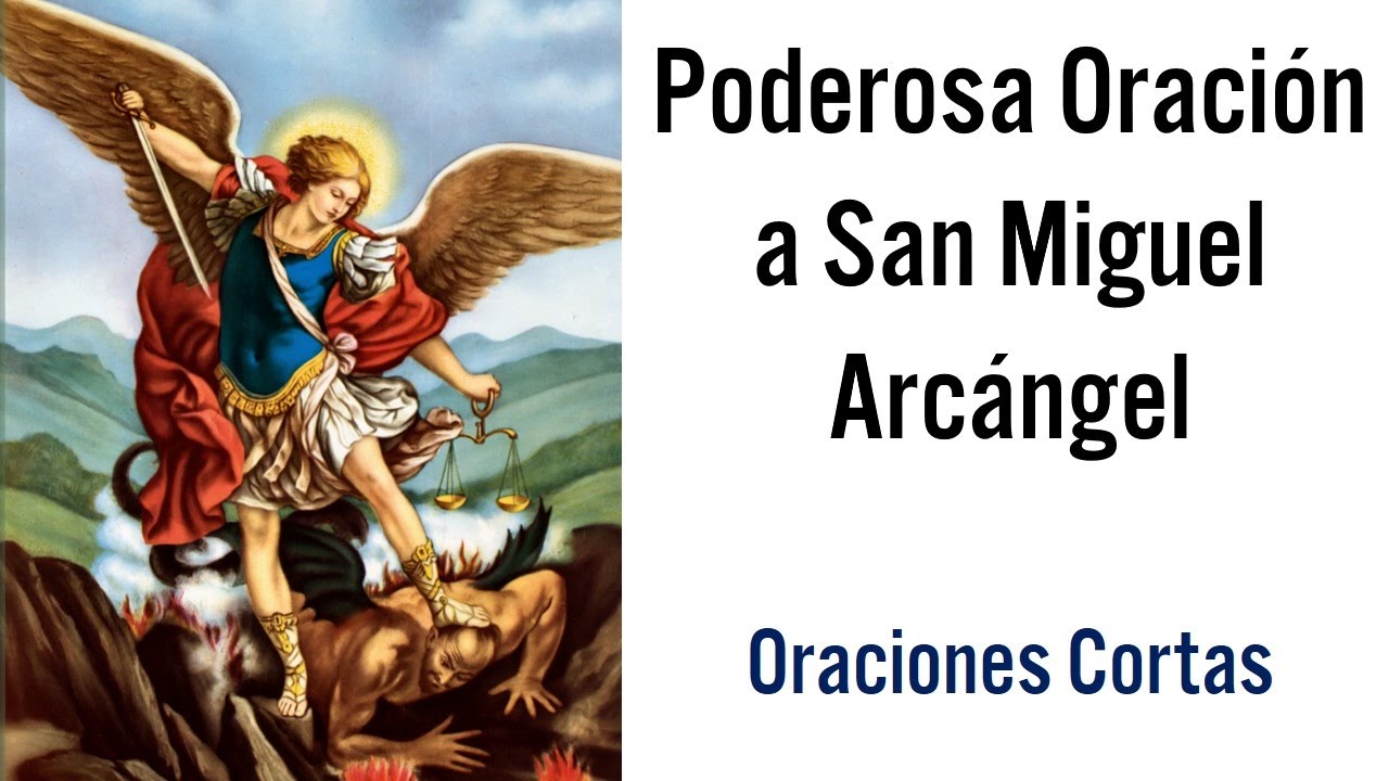 Oraci&oacute;n Corta de Protecci&oacute;n a San Miguel Arc&aacute;ngel - Oraciones Cat&oacute;licas