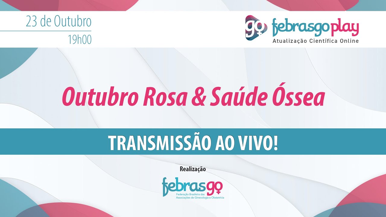 Outubro Rosa & Saúde Óssea