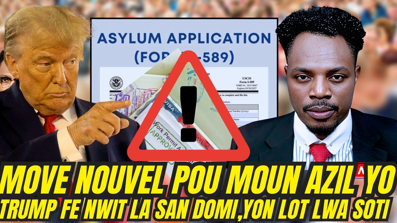 MOVE NOUVEL POU MOUN KI FE DEMAN AZIL YO,DHS ATKE AYITI,TRUMP JURE JIJ YO CHYEN,LOT LWA SIYEN