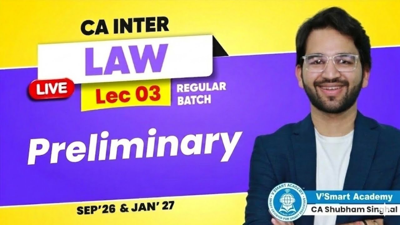 CA Inter Law Regular Batch - Demo Lecture 3 | Sept'26, Jan'27 & May'27 | CA Shubham Singhal