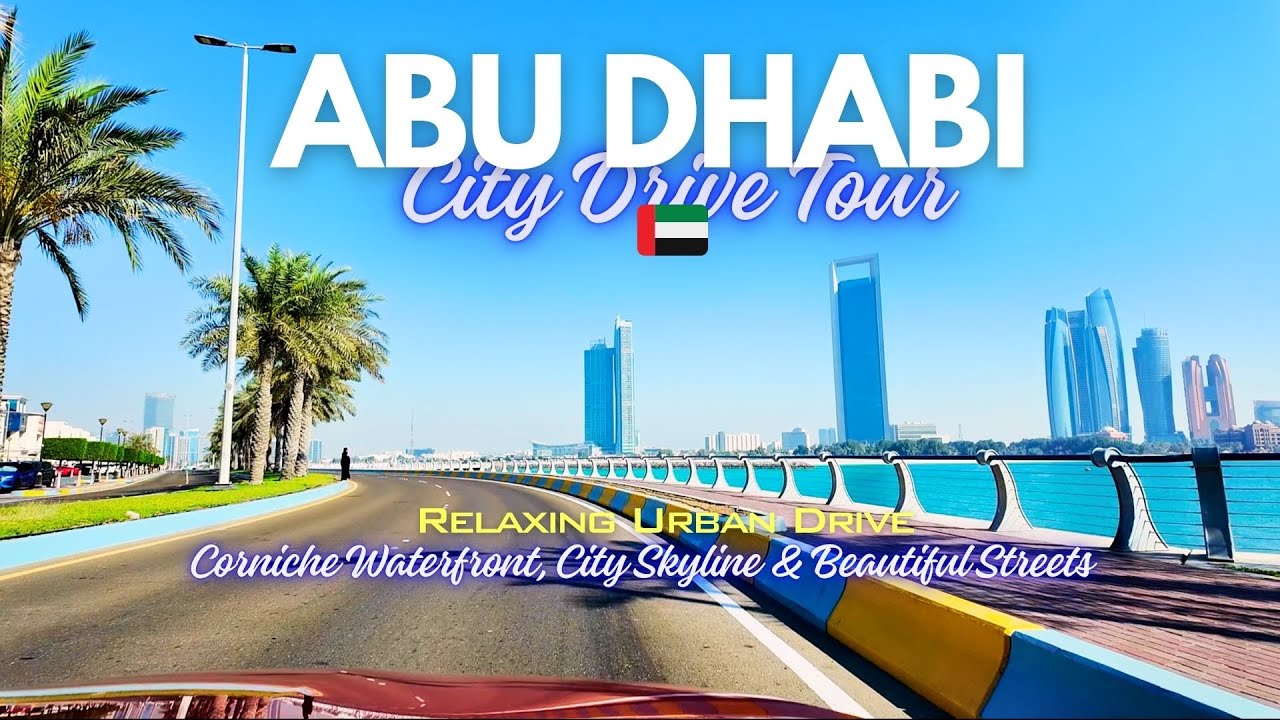 🚗 Abu Dhabi City Drive | Scenic Tour Through the Capital of the UAE🇦🇪 | Downtown Abu Dhabi #abudhabi