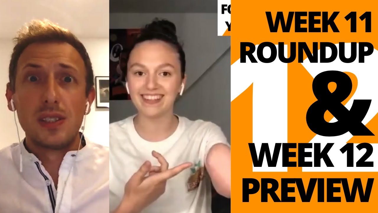 Week 11 Roundup & Coming Up in Week 12 - WITH SPECIAL GUEST KEIRA FORSYTHE