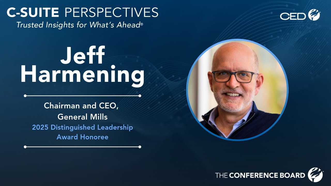 Leadership in Challenging Times: A Discussion with Jeff Harmening, Chairman and CEO, General Mills