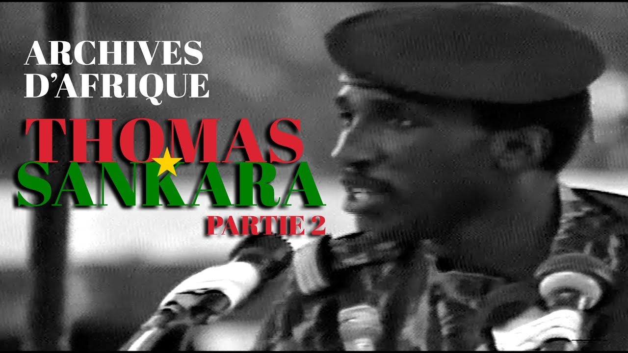 Archives d'Afrique - Thomas Sankara, partie 2