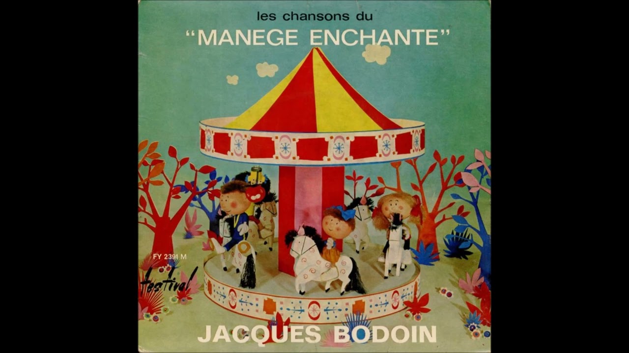 Magic Roundabout Vocal Theme * Jacques Bodoin And Margote *  Le Manège Enchanté