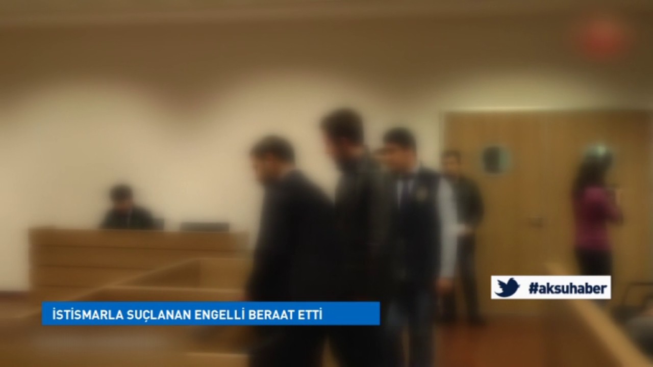 İstismarla Suçlanan Engelli Beraat Etti