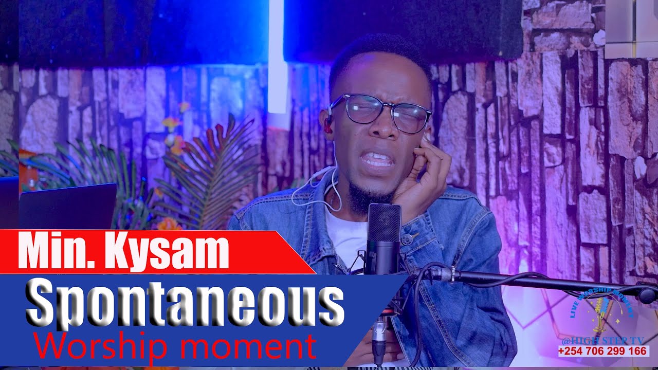 Spontaneous Live worship moment ||  with Minister Kysam