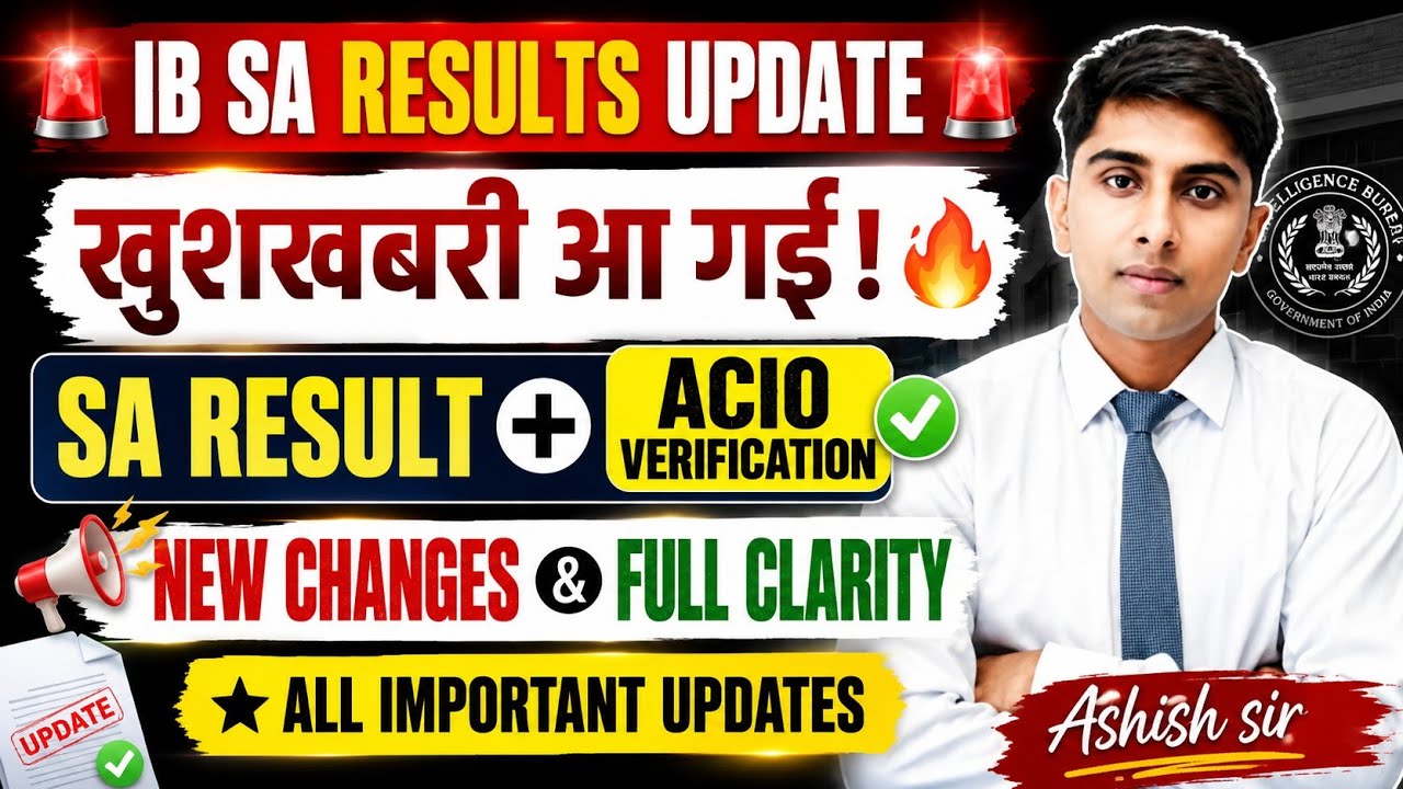 🚨 IB SA RESULT 2026 BIG UPDATE 🔥 Great News Is Here! | ACIO Verification Begins | New Changes & F...