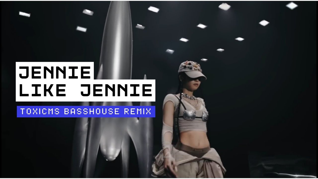 JENNIE - like JENNIE (ToxicMS Remix)