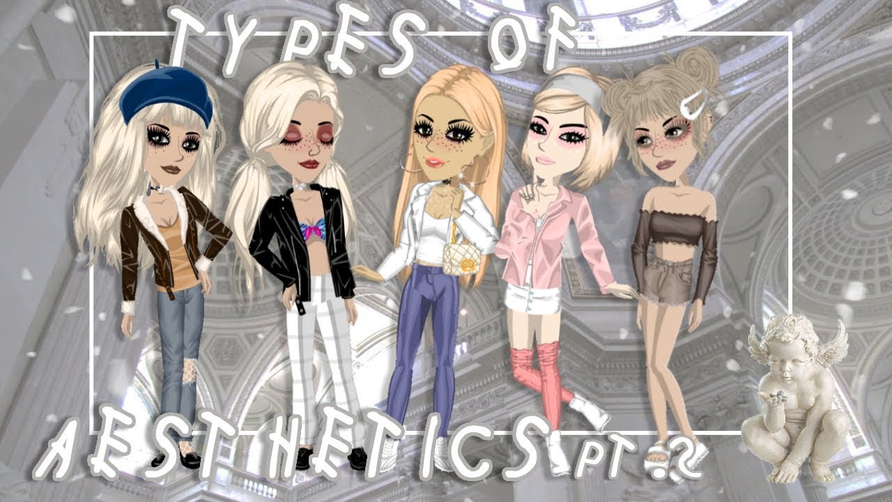DIFFERENT TYPES OF AESTHETIC ON MSP! (2)