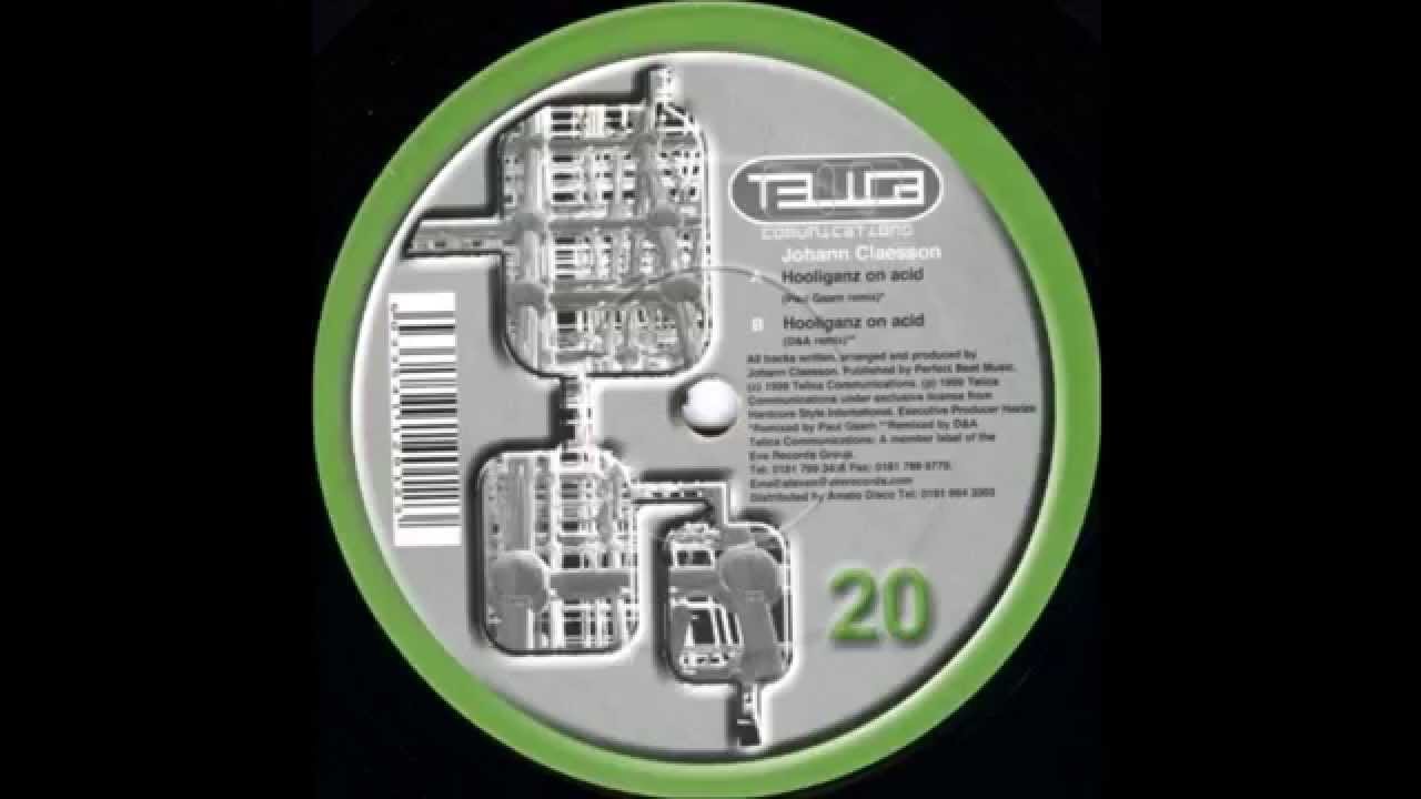 Johan Claesson &lrm;&ndash; Hooliganz On Acid (Paul Gaarn Remix)