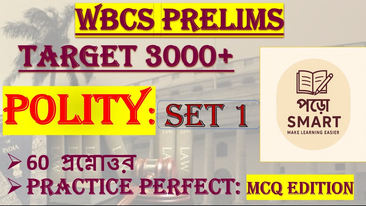🔥WBCS Prelims Polity MCQs | Target 3000+ Questions | Constitution + PYQs | Padho Smart