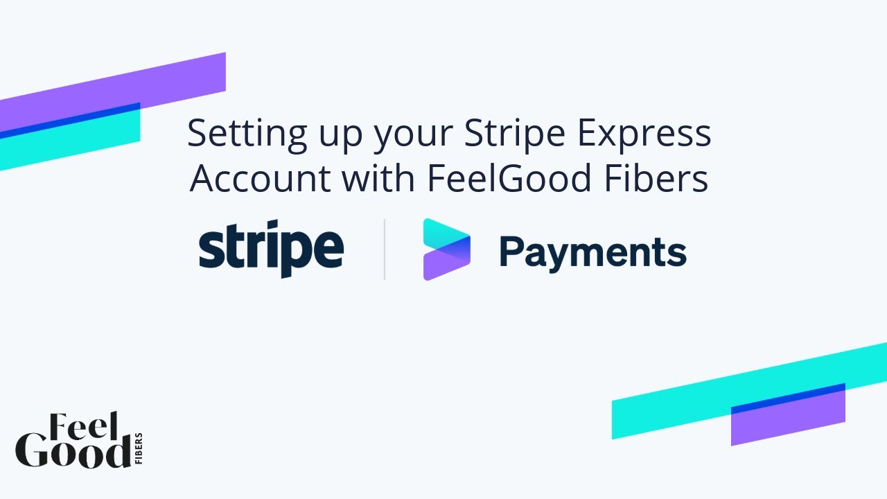 Setting up your Stripe Express Account on FeelGood Fibers