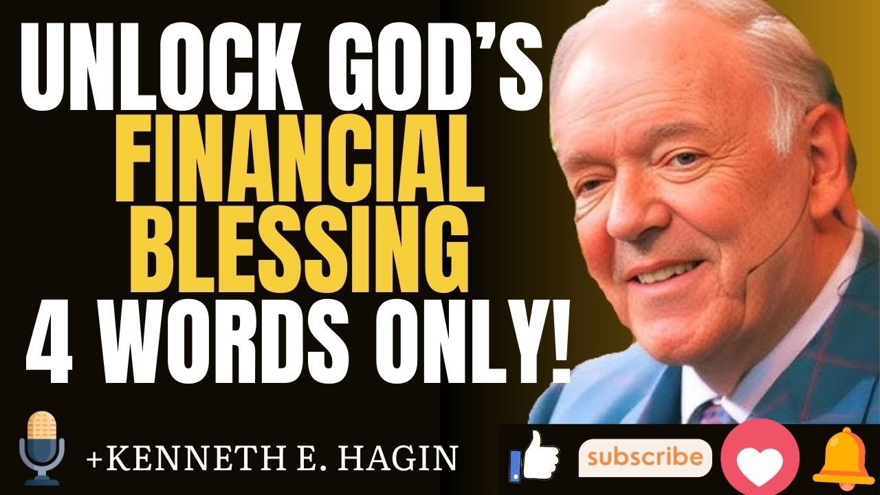 Say These 4 Words and Watch Financial Miracles Come 💰 | Kenneth E. Hagin Teaching ...
