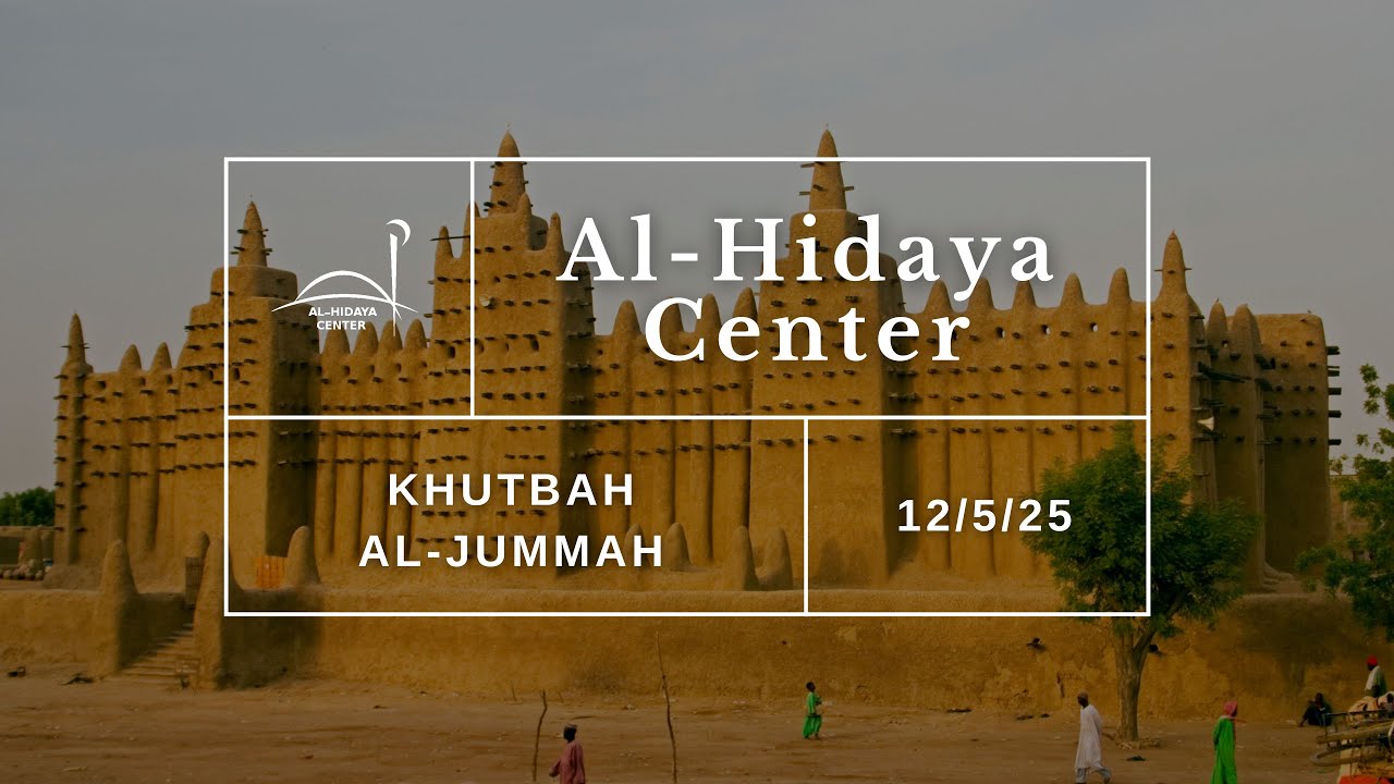 Jummah Livestream - 12/5/25 - Second Khutbah - Shaykh Djafer Sebkhaoui