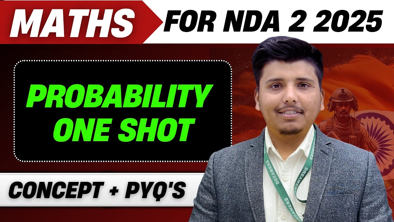 NDA 2 2025 MATHS | Probability in ONE SHOT 🔥 | Full Concept + PYQs | NDA 2 2025 MATHS BY PARVEEN SIR