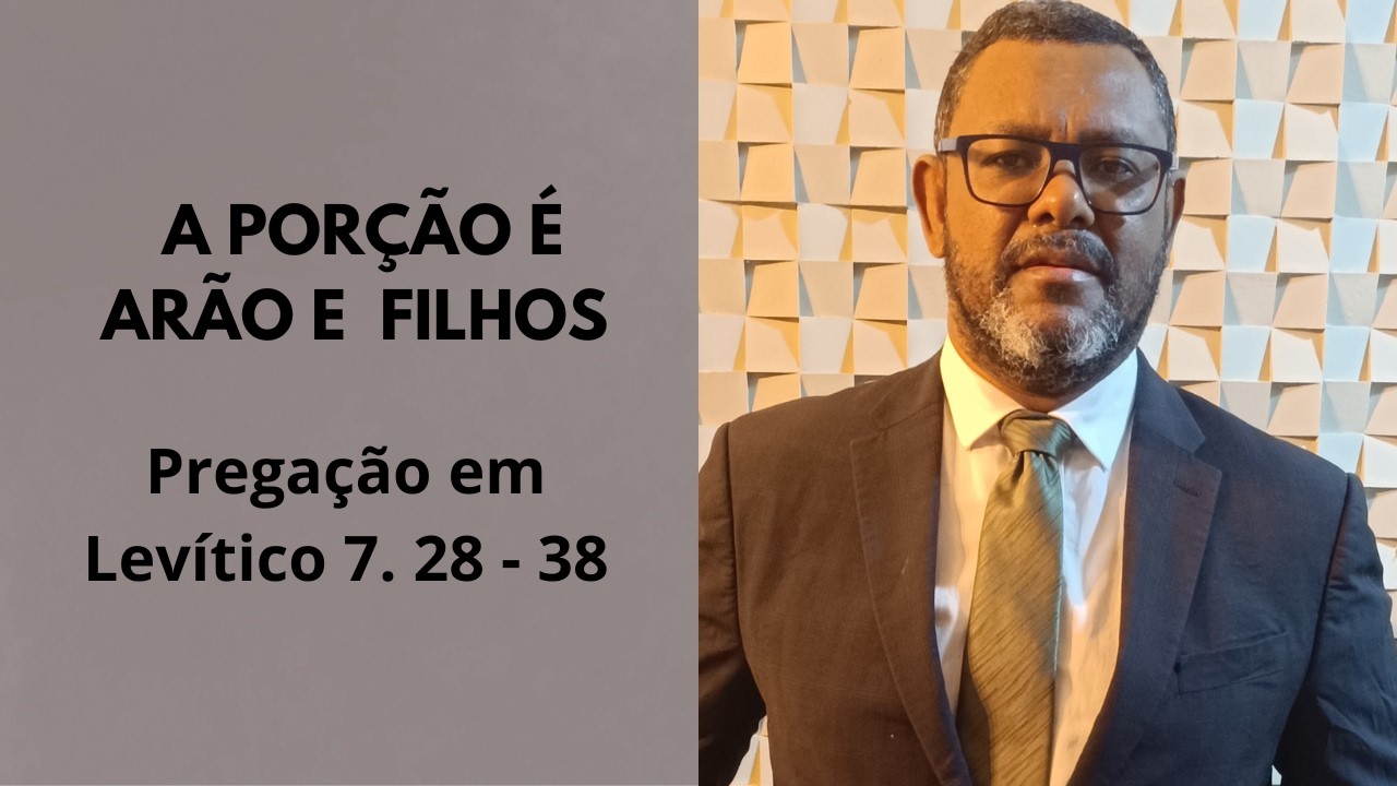 ✅ PREGAÇÃO EM LEVÍTICO 7. 28 - 38 