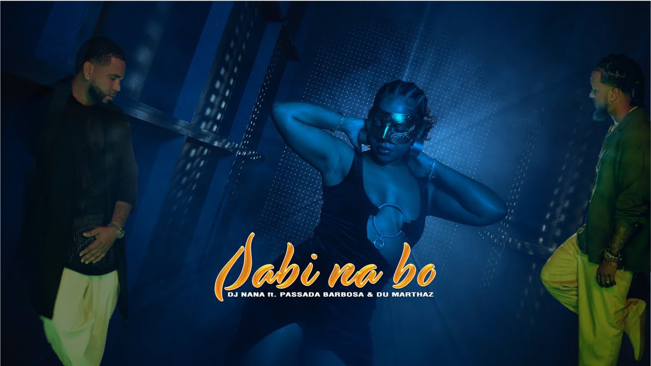 DJ Nana – Sabi Na Bo ft. Passada Barbosa & Du Marthaz | Official Video 2024